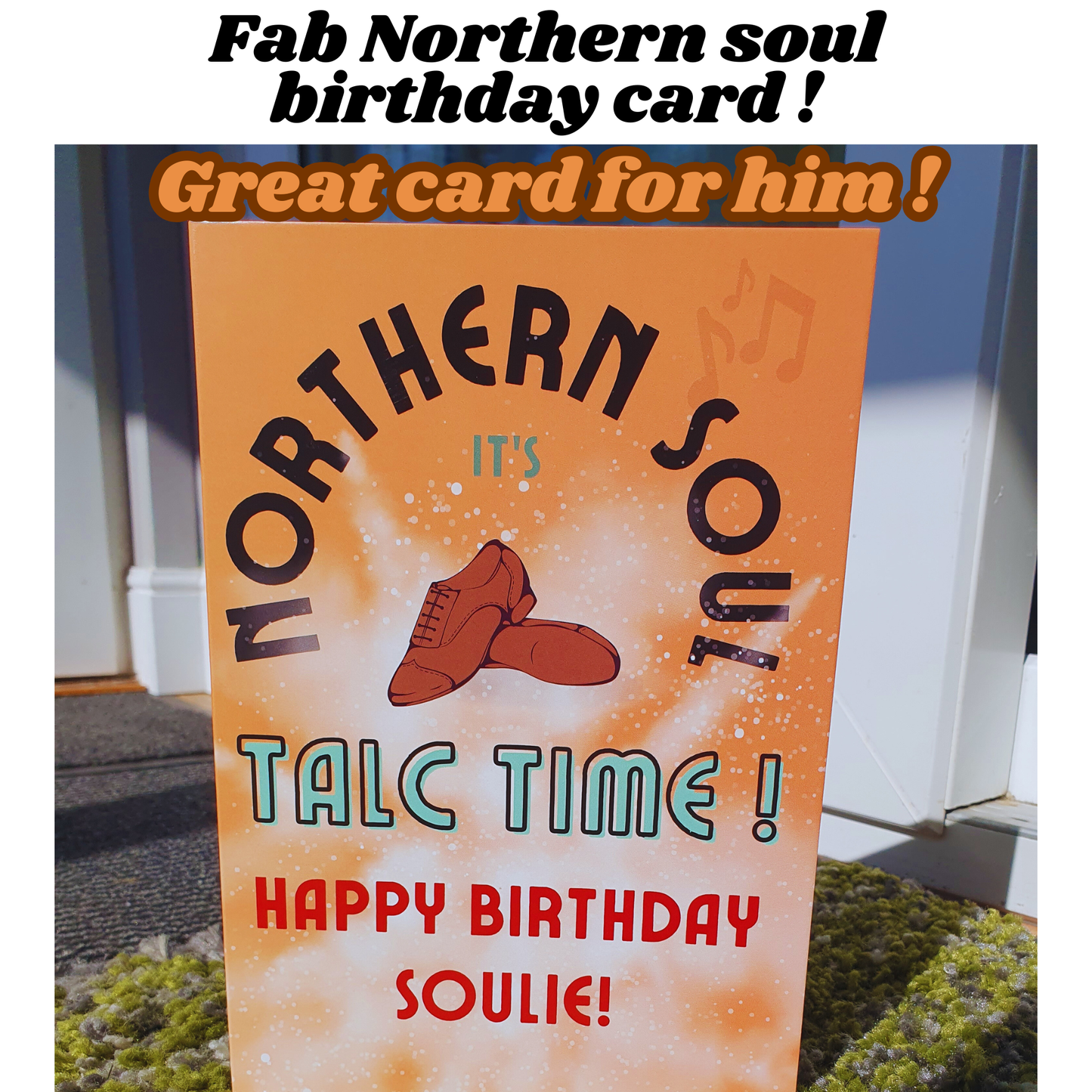 Northern Soul Birthday Card: Talc Time, Wigan Casino Fan mens shoes (A5)