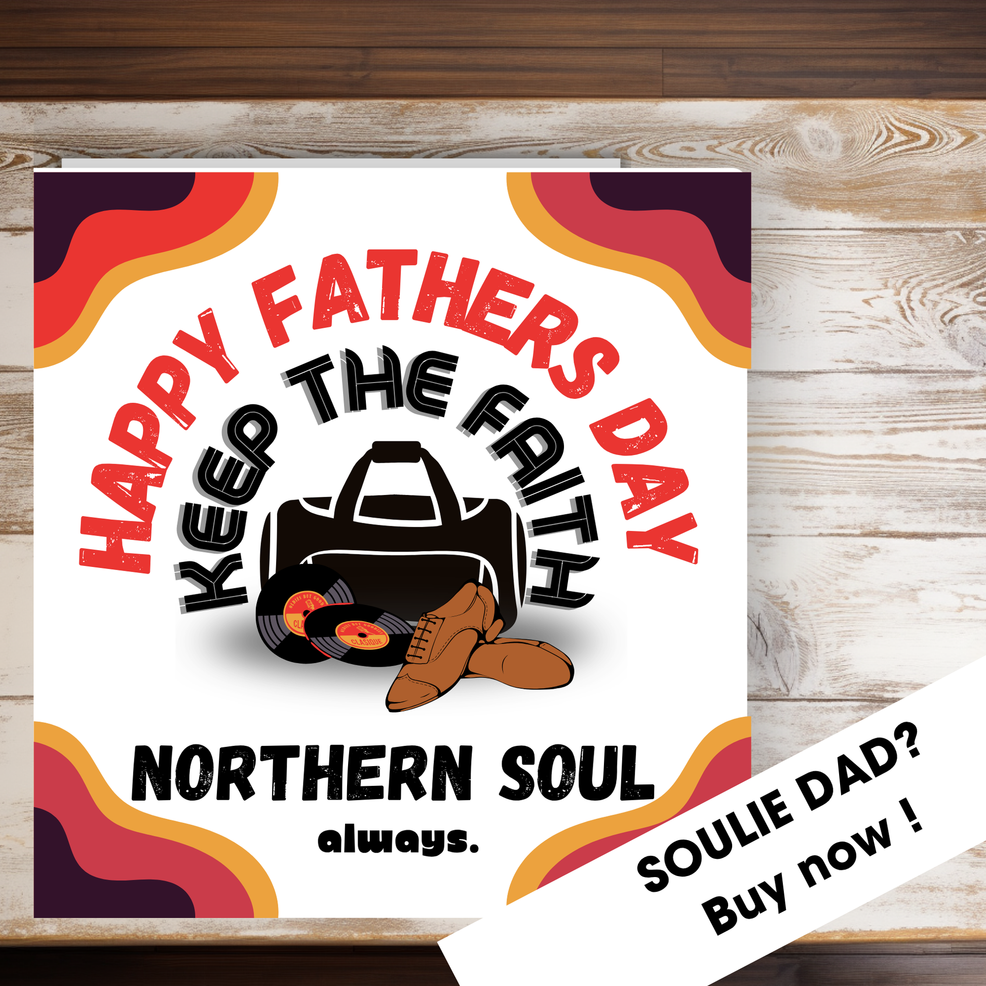 Fathers Day card with Northern Soul design on a wooden surface