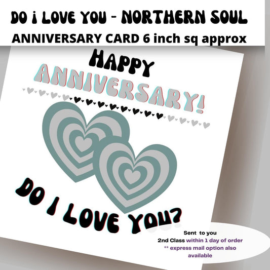 Northern Soul Anniversary Card: 'Do I Love You' Design in silver colour
