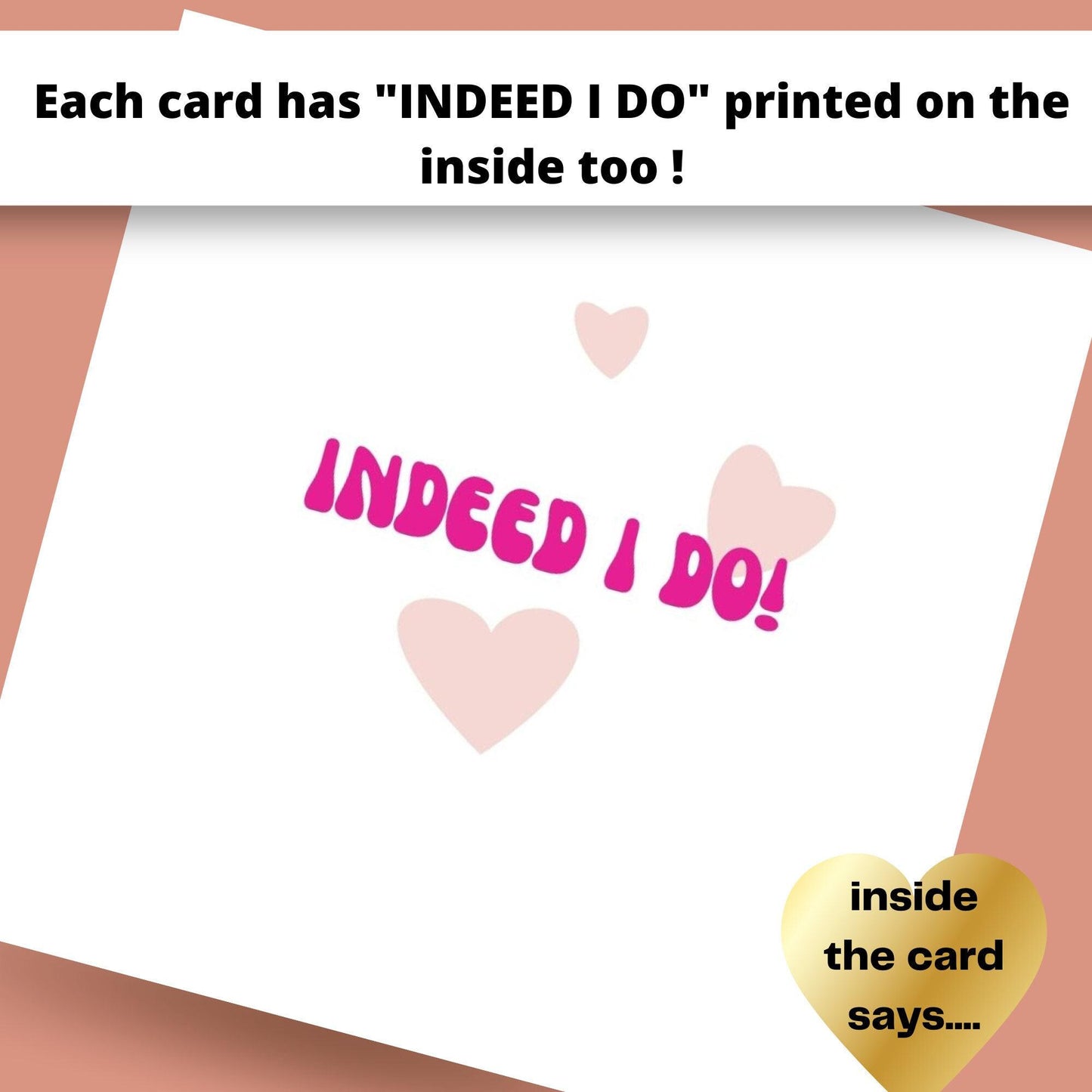 Card with 'INDEED I DO' text and hearts on a pink background