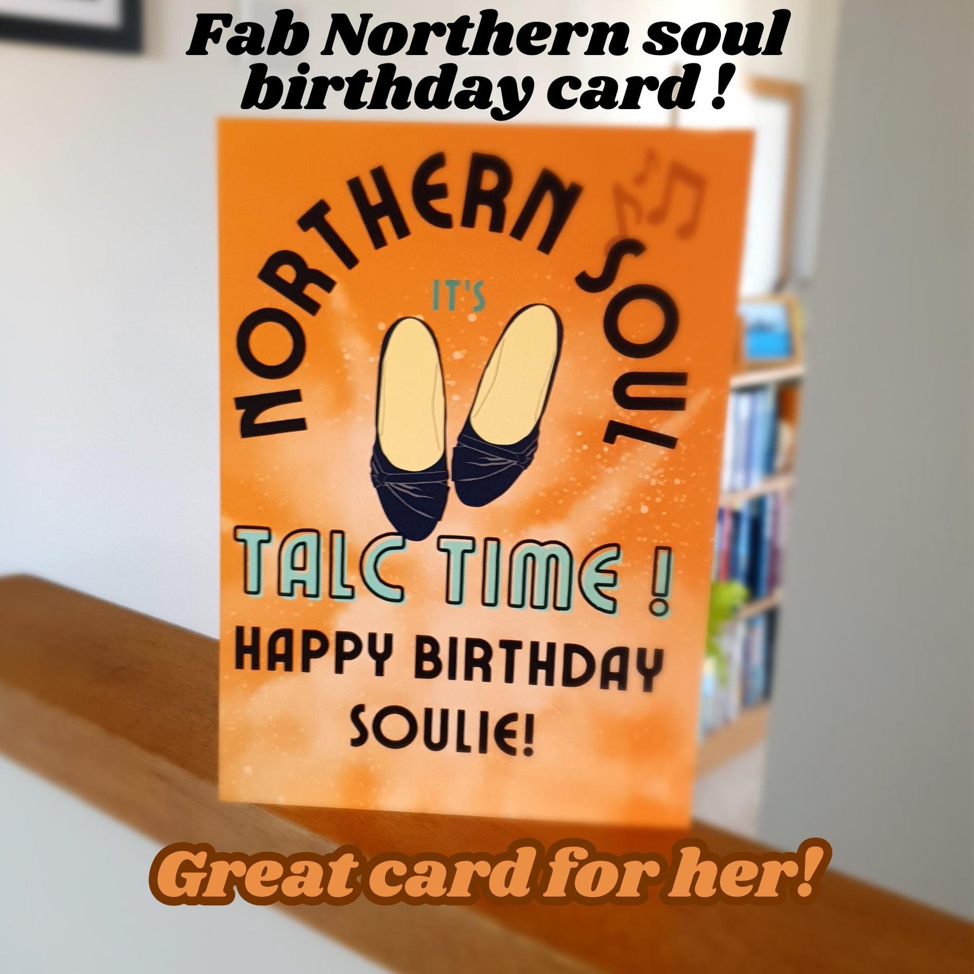 Birthday card with 'Northern Soul' design on an orange background words include happy birthday soulie