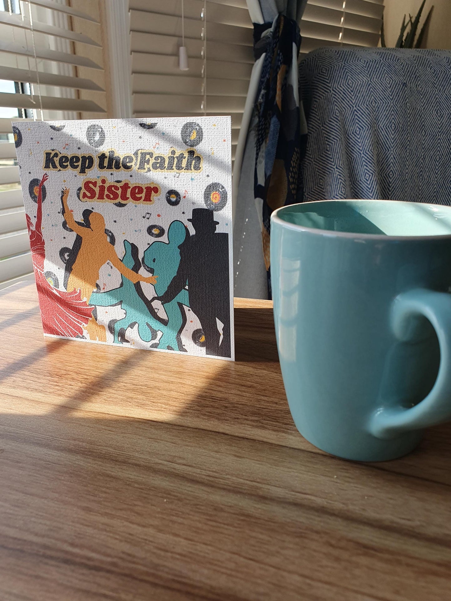 Northern Soul Keep the Faith Birthday Card: Sister.