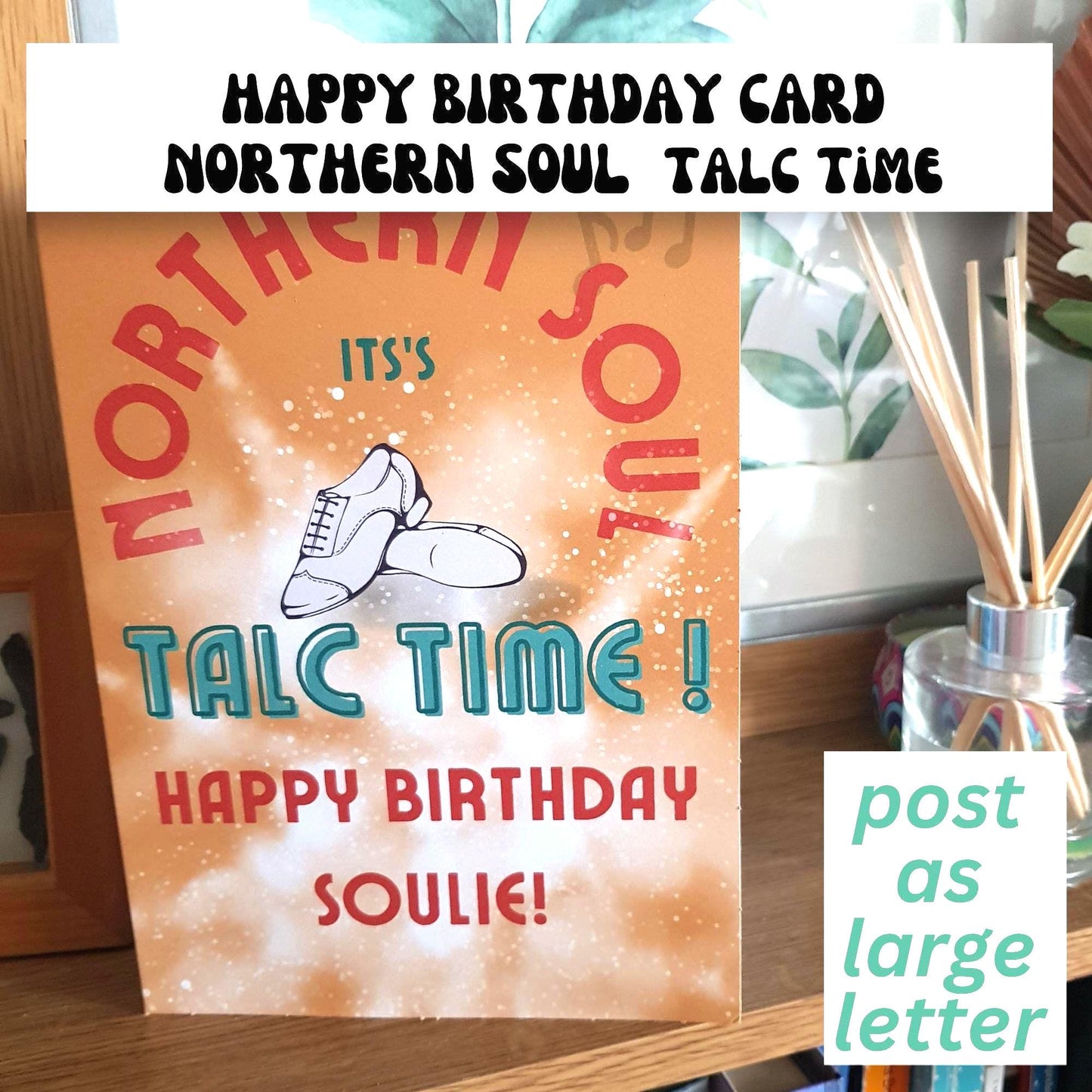 Northern Soul Birthday Card: Talc Time, Wigan Casino Fan mens shoes (A5)