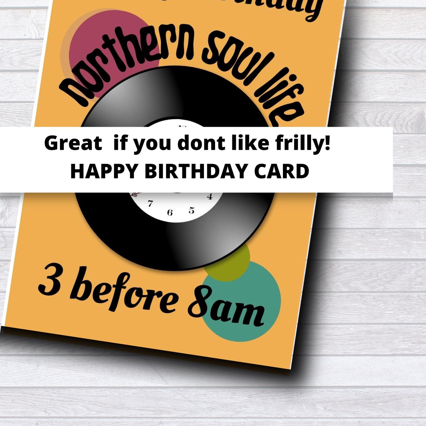 NORTHERN soul Happy birthday card with vinyl record design on a wooden surface with phrase " 3 before 8" 