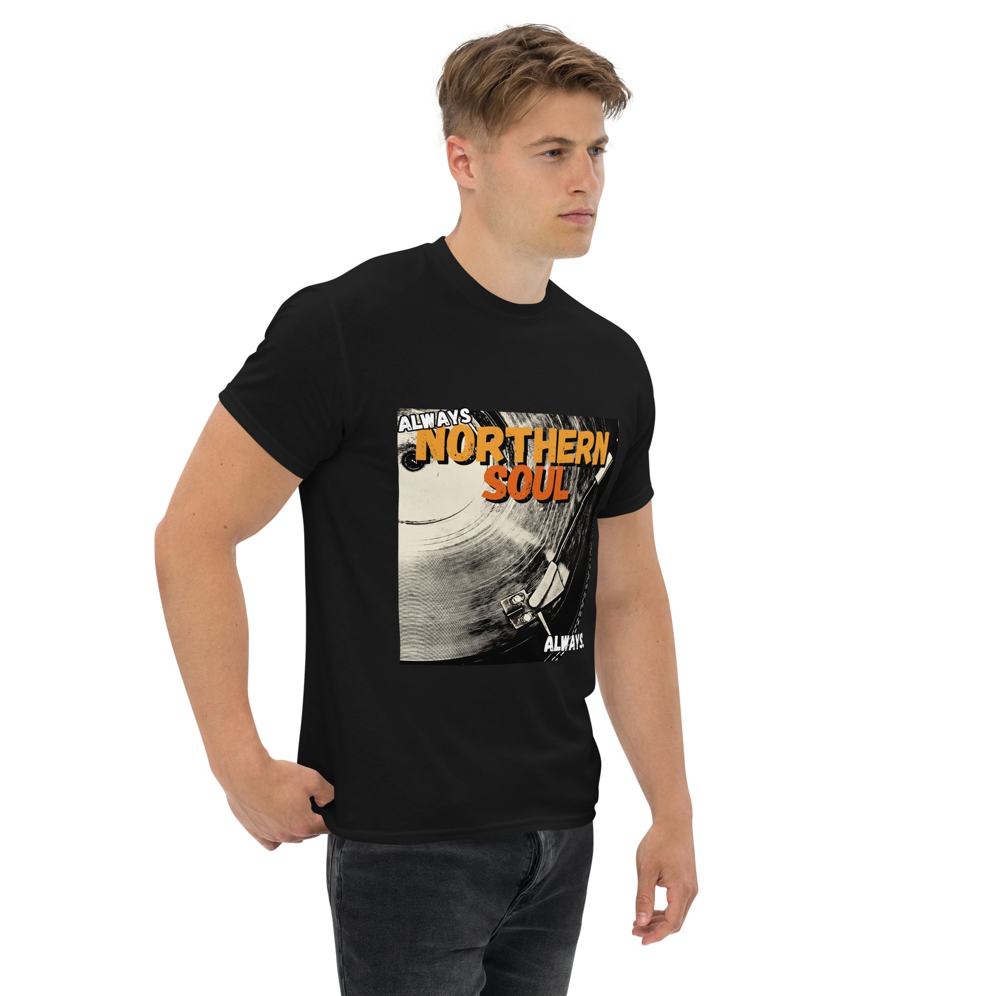 Man wearing a black t-shirt with 'Always Northern Soul' design on a white background